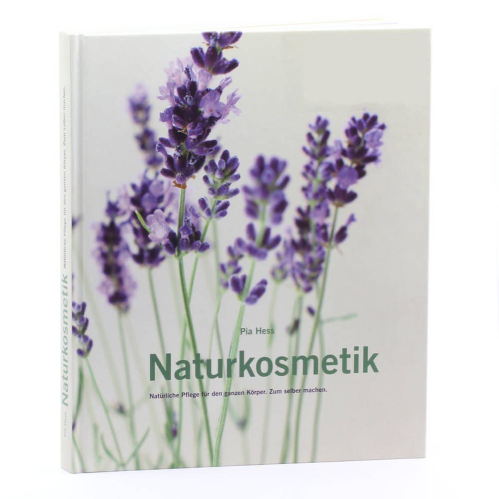 Buch: Naturkosmetik - Natürliche Pflege für den ganzen Körper. Zum selber machen.
